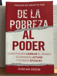 De la pobreza al poder: Cómo pueden cambiar el mundo ciudadanos activos y Estados eficaces