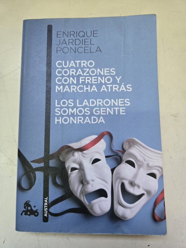 Cuatro corazones con freno y marcha atrás - Los ladrones somos gente honrada