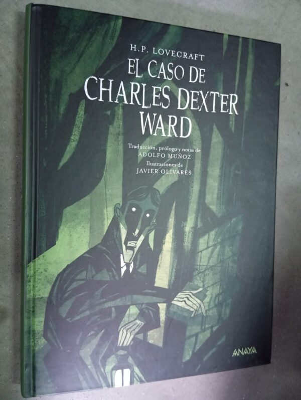 El caso de Charles Dexter Ward/ H.P.Lovecraft/ Anaya,2018-ilustrado,gran formato-nuevo*