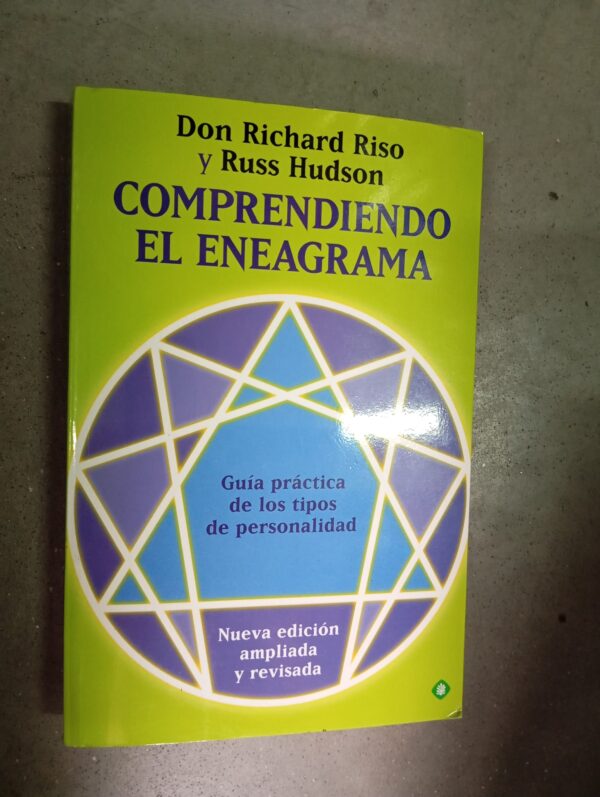 Comprendiendo el eneagrama/Don Richard Riso y Russ Hudson/Palmyra,2011