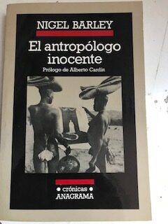 El antropólogo inocente. Notas desde una choza de barro