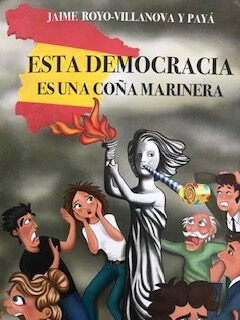 Esta democracia es una coña marinera