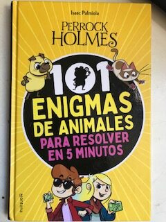 Perrock Holmes. 101 enigmas de animales para resolver en 5 minutos