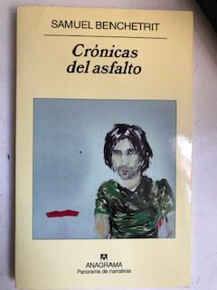 Crónicas del asfalto. Primer volumen: El tiempo de las torres