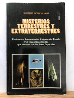 Misterios terrestres y extraterrestres