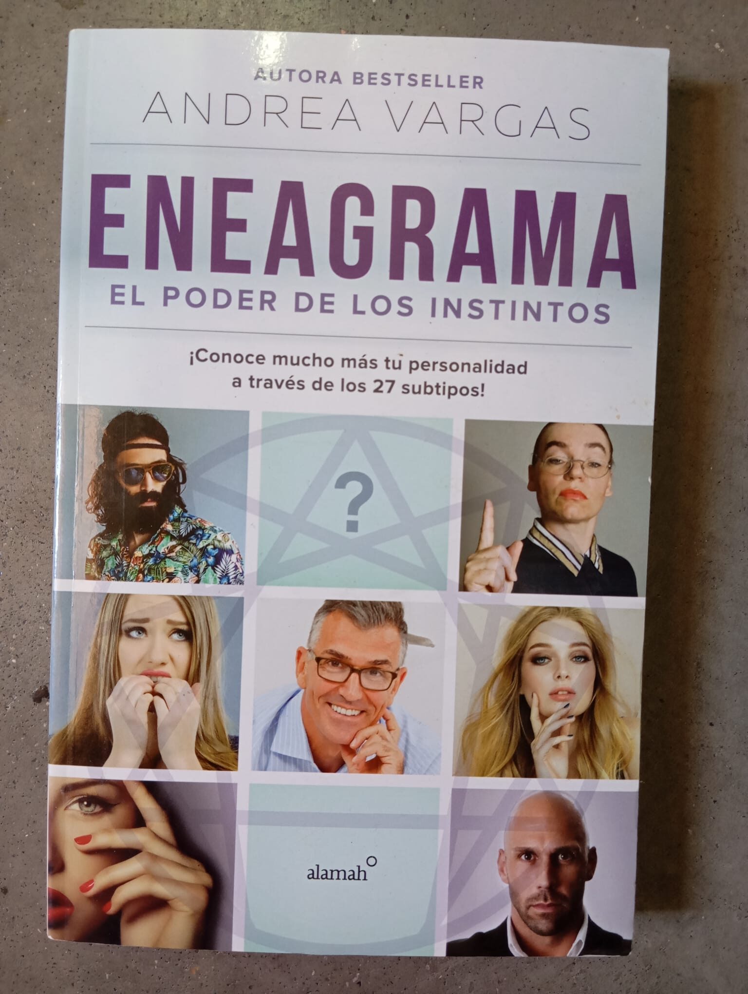 Eneagrama, el poder de los instintos/Andrea Vargas/alamah,2018