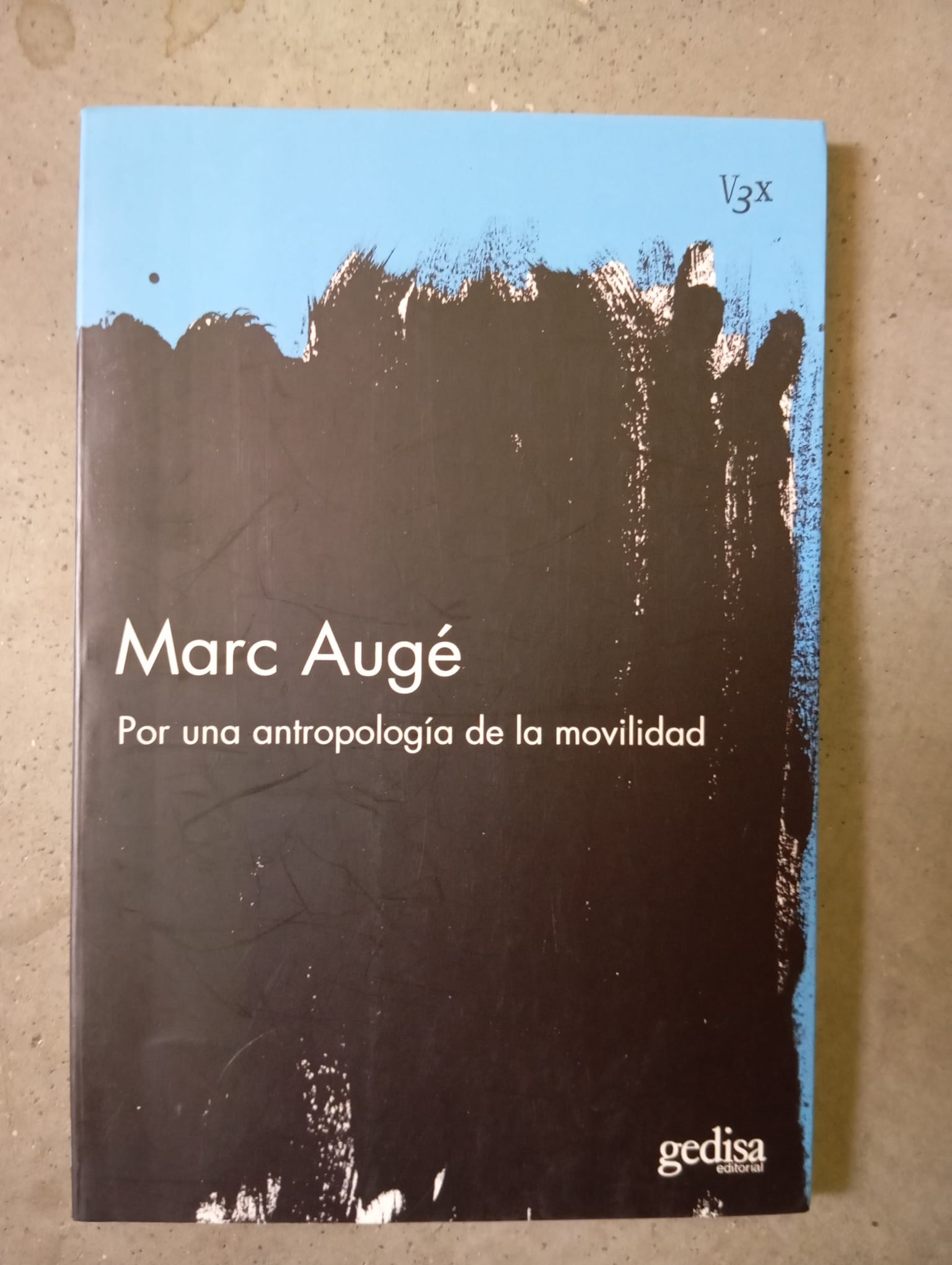 Por una antropología de la movilidad/Marc Augé/gedisa,2007*