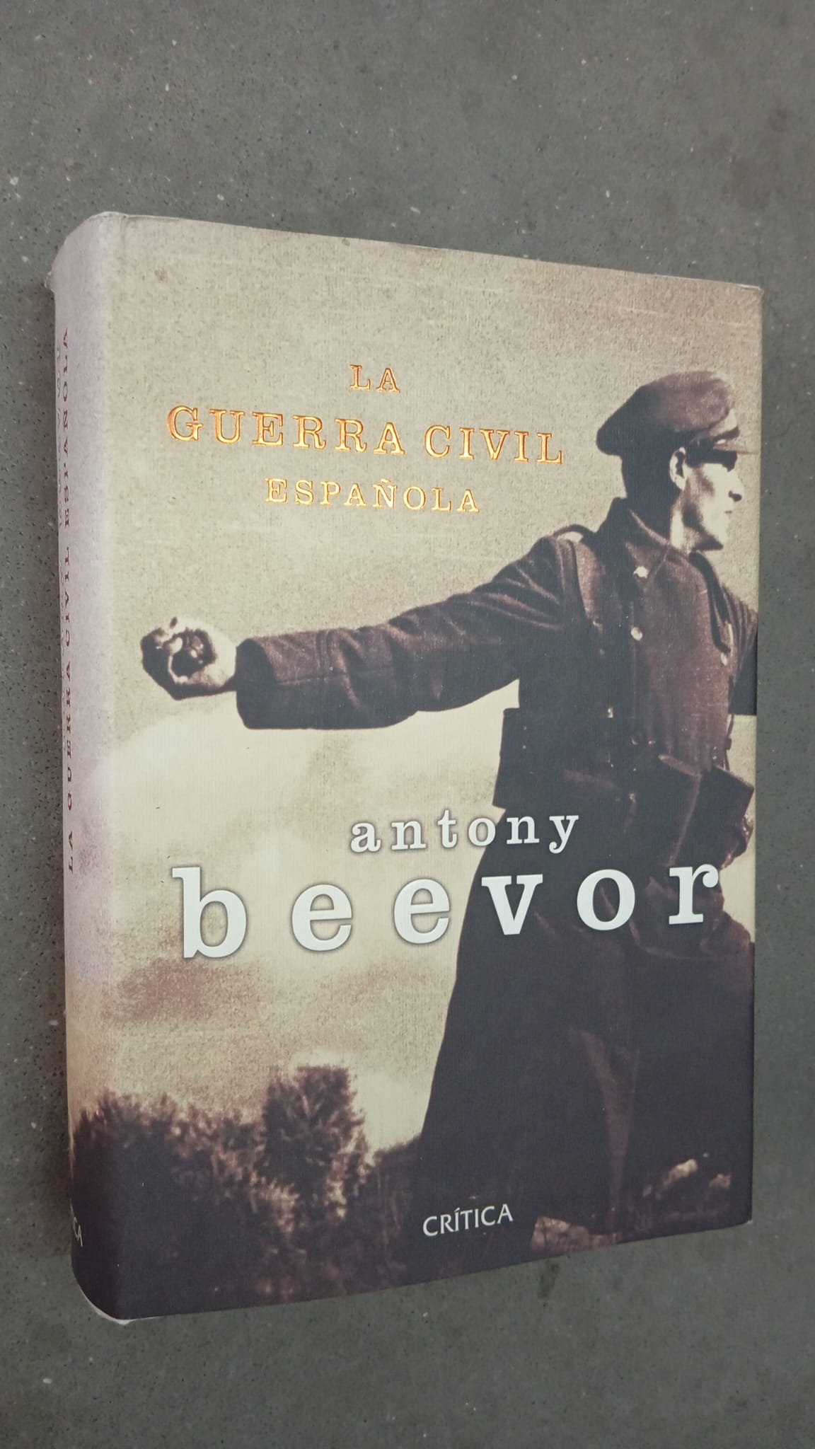 La Guerra Civil Española / Antony Beevor/ Ed.Crítica, 2005