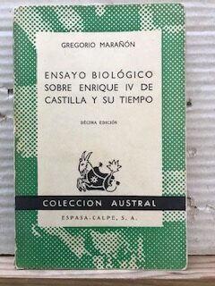 Ensayo biológico sobre Enrique IV de Castilla y su tiempo