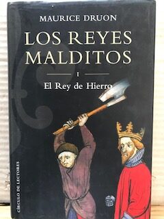 Los reyes malditos I. El rey de hierro