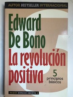 La revolución positiva. 5 principios básicos