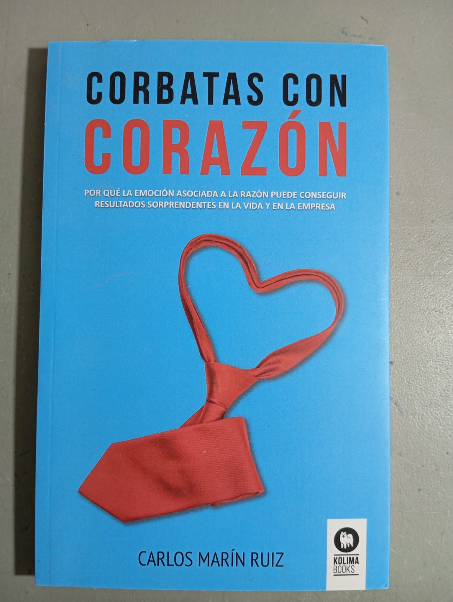 Corbatas con corazón / Carlos Marín Ruiz /Kolima, 2017