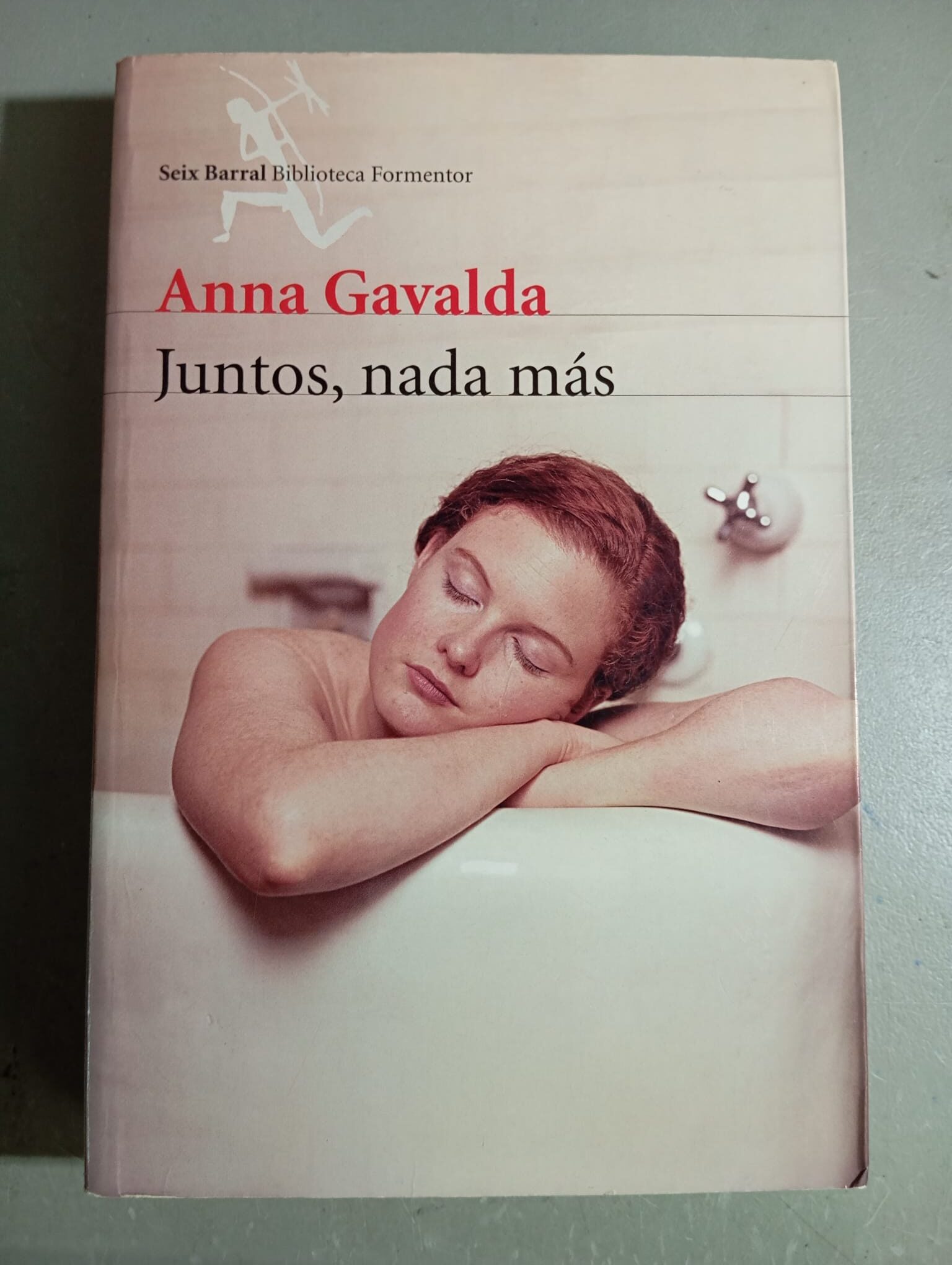 Juntos, nada más / Anna Gavalda / 2004
