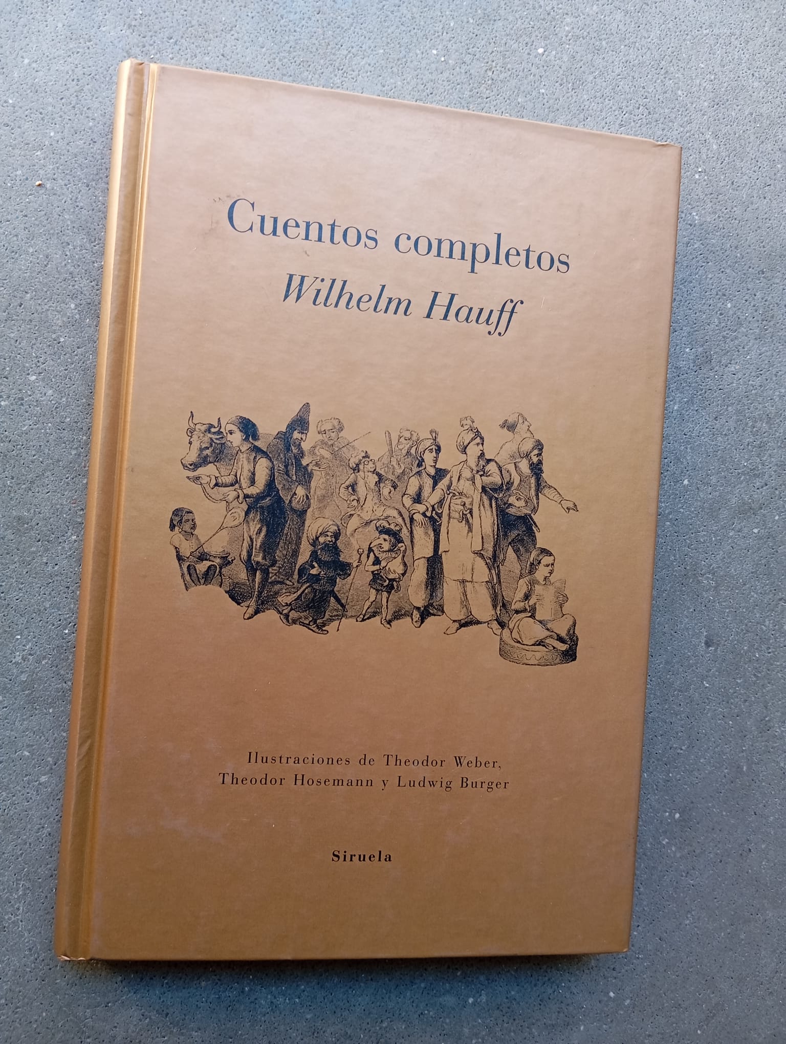 Cuentos completos / Wilhelm Hauff / Siruela, 1995
