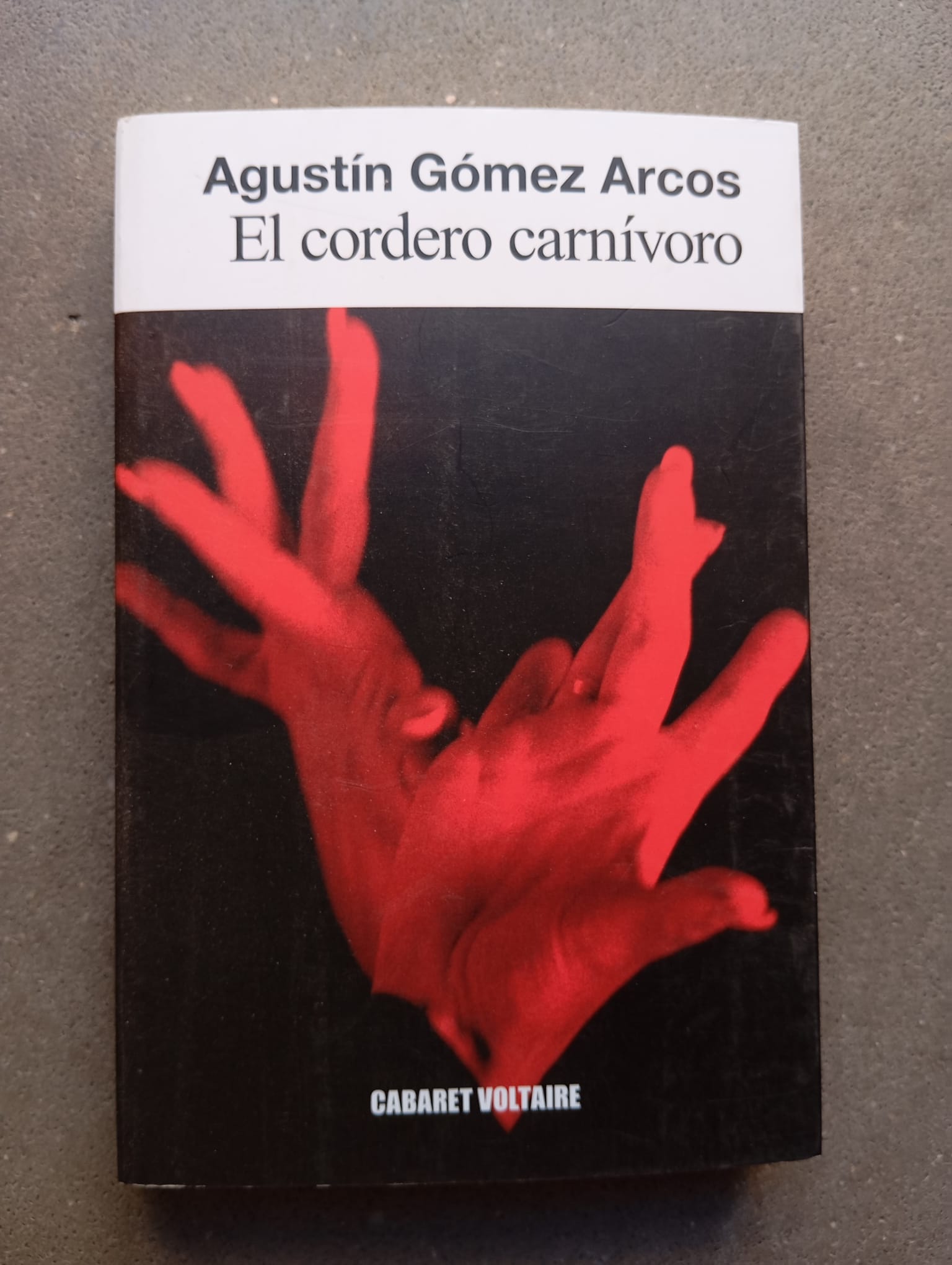El cordero carnívoro / Agustín Gómez Arcos / Cabaret Voltaire, 2007