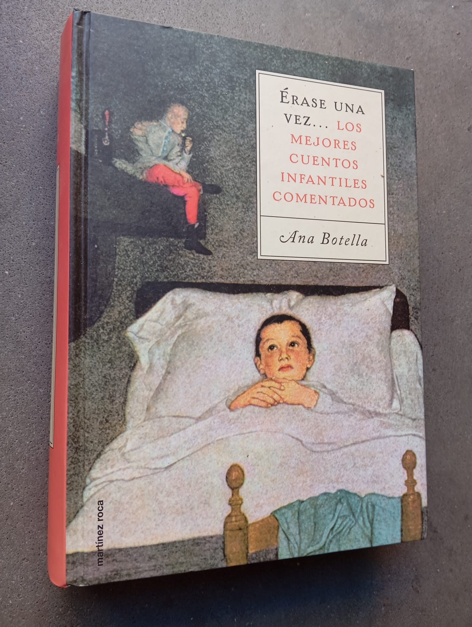 Érase una vez... los mejores cuentos infantiles comentados / Ana Botella / Ediciones Martínez Roca, 2001