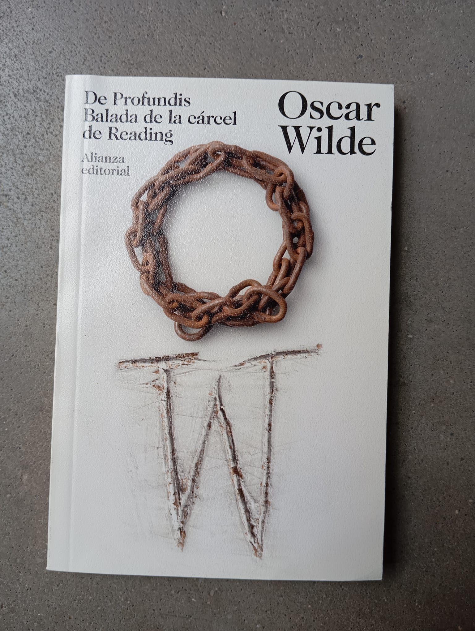 De Profundis / Balada de la cárcel de Reading / Oscar Wilde / Alianza Editorial,2011