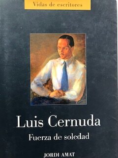 Luis Cernuda - Fuerza de soledad