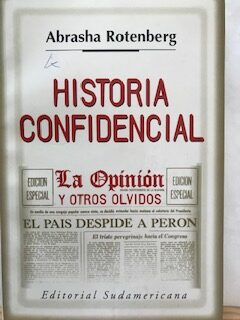 Historia confidencial: La Opinión y otros olvidos