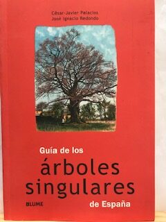 Guía de los árboles singulares de España