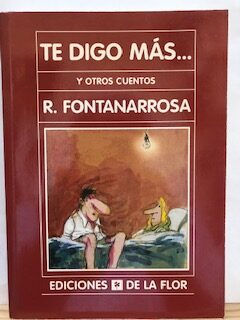 Te digo más... y otros cuentos