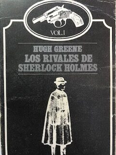 Los rivales de Sherlock Holmes (volumen 1)