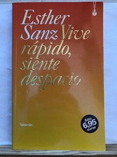 Vive rápido, siente despacio