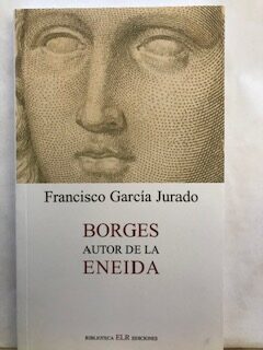 Borges, autor de la Eneida: poética del laberinto