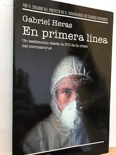 En primera línea - Un testimonio desde la UCI en la crisis del coronavirus